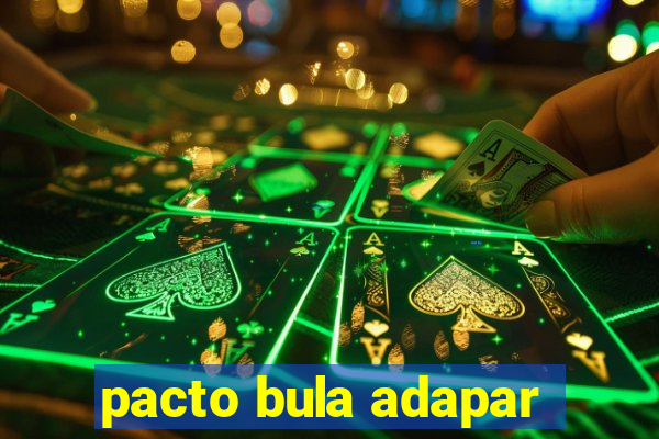 pacto bula adapar